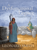 A Dysfunctional Legacy