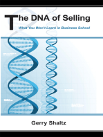 The Dna of Selling: What You Won't Learn in Business School