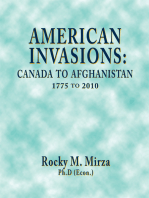 American Invasions: Canada to Afghanistan, 1775 to 2010