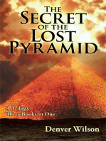 The Secret of the Lost Pyramid: How One Believer Can Change the World