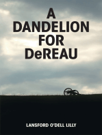 A Dandelion for Dereau