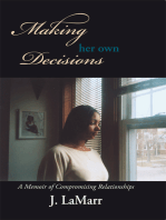 Making Her Own Decisions
