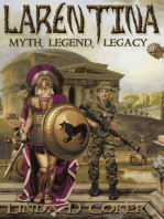 Larentina: Myth, Legend, Legacy