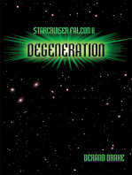 Starcruiser Falcon Ii: Degeneration