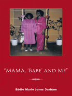 “Mama, ‘Babe’ and Me”