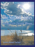 The Sun Still Shines: Living with Chronic Illness