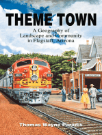 Theme Town: A Geography of Landscape and Community in Flagstaff, Arizona