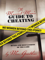 The Married Man’S Guide to Cheating: Rules and Regulations of the Game