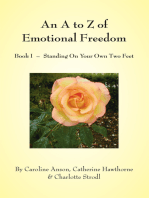 An a to Z of Emotional Freedom: Book I - Standing on Your Own Two Feet