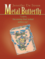 Metal Butterfly: "Lupus, the Enemy That Lurked Within Me"