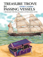 Treasure Trove in Passing Vessels: Ordinary People Leading Intriguing Lives