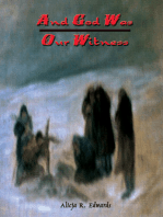 And God Was Our Witness