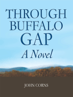 Through Buffalo Gap: A Novel
