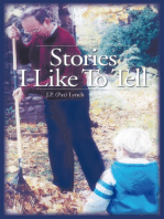 Stories I Like to Tell