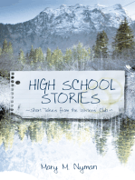 High School Stories: Short Takes from the Writers' Club