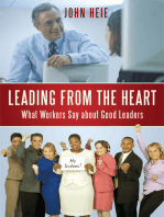 Leading from the Heart: What Workers Say About Good Leaders