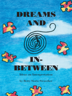 Dreams and In-Between
