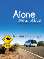 Alone Near Alice: Australia's Outback