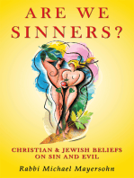 Are We Sinners?: Christian and Jewish Beliefs on Sin and Evil