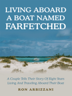 Living Aboard a Boat Named Farfetched