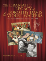 The Dramatic Legacy of Dorothy Davis and Violet Walters: The Montreal Children's Theatre, 1933-2009