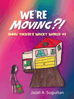 We’Re Moving?!: Shari Tucker’S Wacky World #1