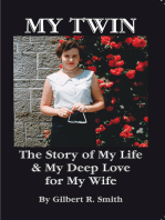 My Twin: The Story of My Life and My Deep Love for My Wife