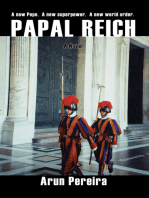 Papal Reich: A New Pope. a New Superpower. a New World Order.