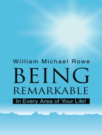 Being Remarkable: In Every Area of Your Life!