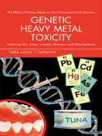 Genetic Heavy Metal Toxicity: Explaining Sids, Autism, Tourette's, Alzheimer's and Other Epidemics