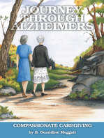 Journey Through Alzheimer's: Compassionate Caregiving