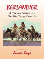 Berlandier: A French Naturalist on the Texas Frontier