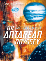 The Antarean Odyssey: Misalliance