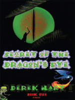 Secret of the Dragon's Eye: Book One