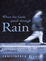 When the Gods Speak Through Rain