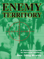Enemy Territory: A Christianýs Guide to Spiritual Warfare
