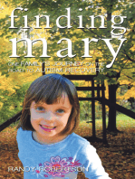 Finding Mary: One Family’S Journey on the Road to Autism Recovery