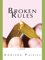 Broken Rules