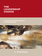 The Leadership Choice: Designing Climates of Blame or Responsibility