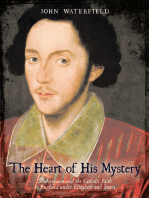 The Heart of His Mystery: Shakespeare and the Catholic Faith in England Under Elizabeth and James