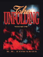 The Unfolding: Volume 1