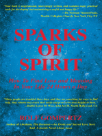 Sparks of Spirit: How to Find Love and Meaning in Your Life 24 Hours a Day