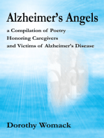 Alzheimer's Angels: A Compilation of Poetry Honoring Caregivers and Victims of Alzheimer's Disease