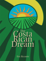 The Costa Rican Dream