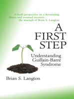 A First Step - Understanding Guillain-Barre Syndrome