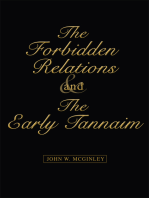 The Forbidden Relations and the Early Tannaim