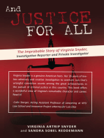 And Justice for All: The Improbable Story of Virginia Snyder, Investigative Reporter and Private Investigator