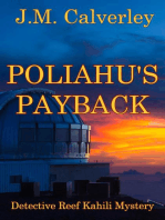 Poliahu's Payback: Detective Reef Kahili Mystery, #3