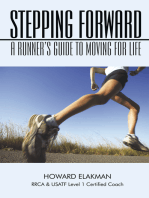 Stepping Forward: A Runner’S Guide to Moving for Life