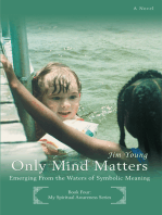 Only Mind Matters